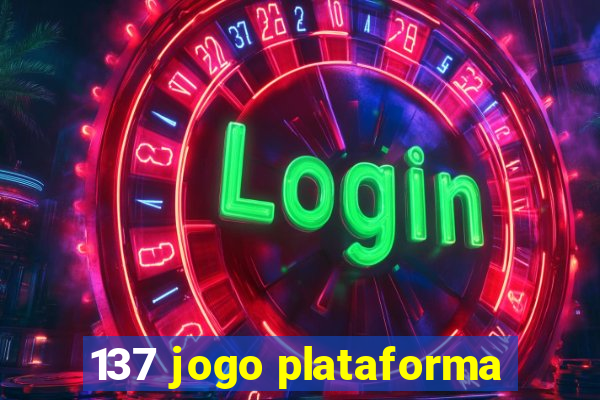 137 jogo plataforma